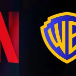 Netflix Assume a Liderança na Disputa Pela Warner Bros. e Entra em Negociação Exclusiva