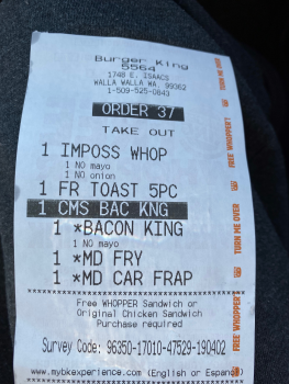 Consumer Review - Food Safety Burger King, East Isaacs Avenue, Walla Walla, Washington, USA Impossible whopper and I’m pregnant, I... photo #3