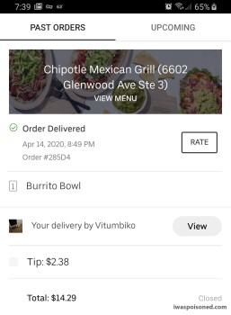 Consumer Review - Food Safety Chipotle Mexican Grill, Glenwood Avenue, Raleigh, NC, USA On April 14, 2020 I ordered a burrito bowl... photo #1