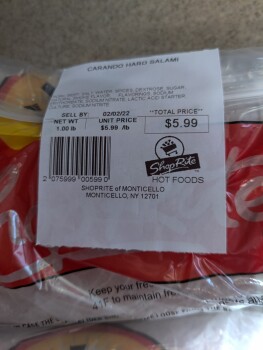 消费者评论 - 食品安全 ShopRite of Monticello, 46 Thompson Square, Monticello, NY 12701, USA 2/4/2022,  Carrando Hard salam... 照片 #5
