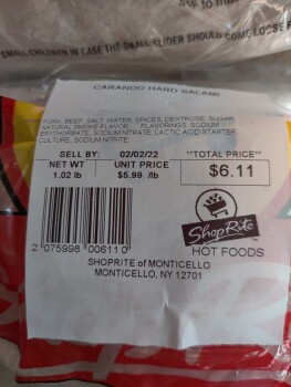 消费者评论 - 食品安全 ShopRite of Monticello, 46 Thompson Square, Monticello, NY 12701, USA 2/4/2022,  Carrando Hard salam... 照片 #6