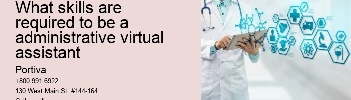 what skills are required to be a administrative virtual assistant
