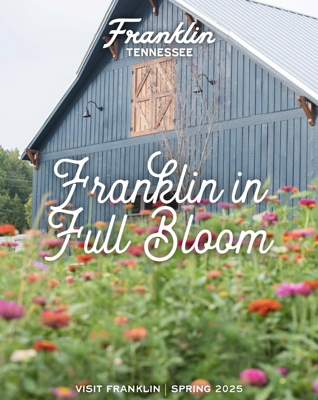 Franklin in Full Bloom: Spring 2025 Guide Franklin in Full Bloom: Spring 2025 Guide