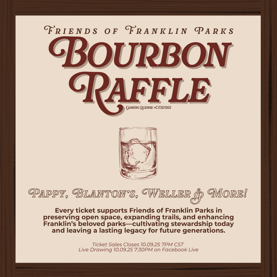 A poster advertising a bourbon raffle to support Franklin Parks, featuring a glass of bourbon and ticket information in Williamson County, Tennessee.