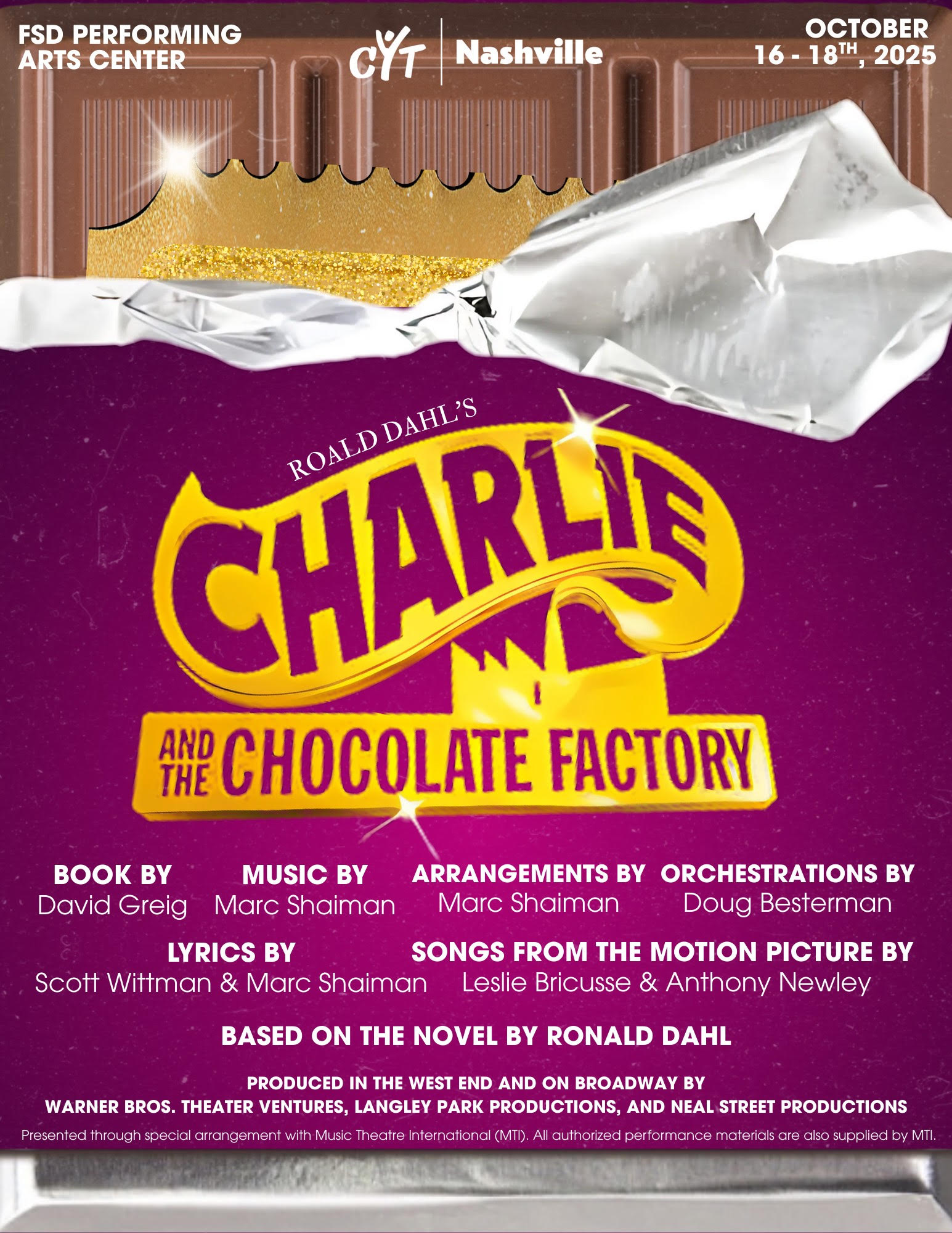CYT Nashville's "Charlie and the Chocolate Factory" A vibrant poster for the musical 'Charlie and the Chocolate Factory' with a chocolate bar design in Williamson County, Tennessee.