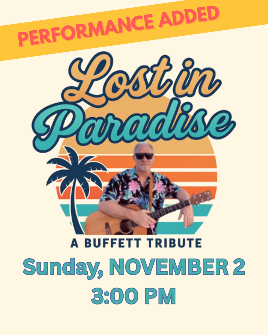 Lost in Paradise: A Tribute to Jimmy Buffett **ADDED PERFORMANCE** A man in a Hawaiian shirt plays guitar against a tropical sunset backdrop in Williamson County, Tennessee.