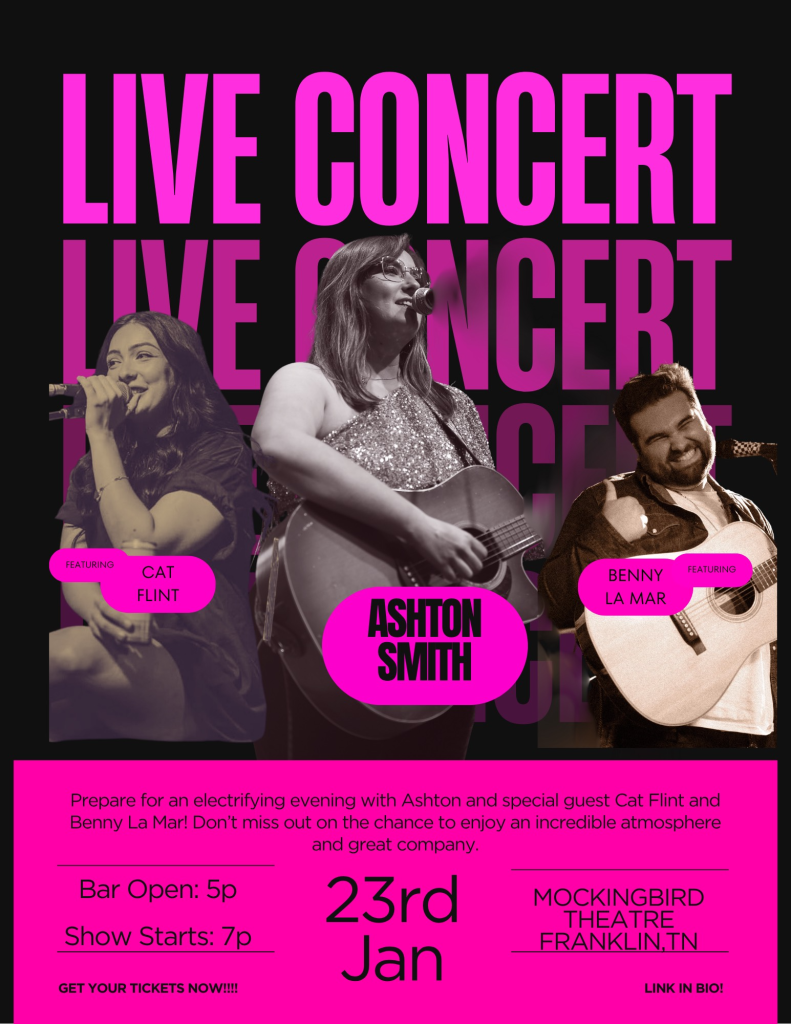 Aston Smith A vibrant poster advertises a live concert featuring Ashton Smith, Benny La Mar, and Cat Flint at the Mockingbird Theatre in Williamson County, Tennessee.