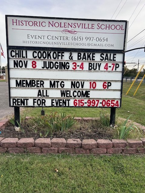 Nolensville Historical Society Chili Cook-off & Bake Sale Sign advertising a chili cook-off, bake sale, and judging event at Historic Nolensville School in Williamson County, Tennessee.