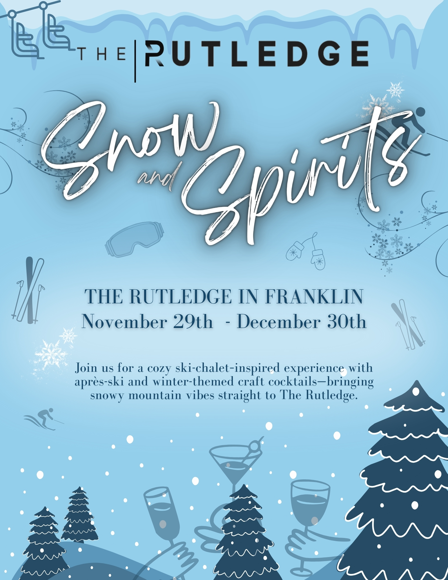 A winter-themed cocktail event at The Rutledge in Franklin, featuring ski-chalet decor and snowy mountain vibes in Williamson County, Tennessee.