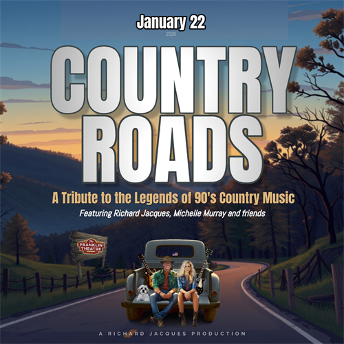 A vibrant poster for 'Country Roads', a tribute to 90s country music featuring Richard Jacques, Michelle Murray, and friends, set against a scenic rural backdrop in Williamson County, Tennessee.