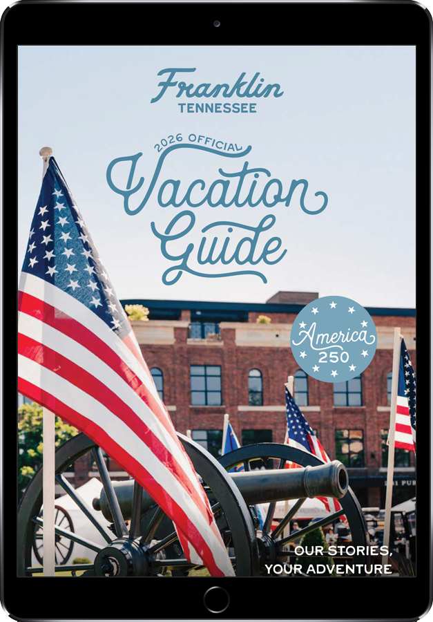 Franklin, Tennessee 2026 Official Digital Vacation Guide