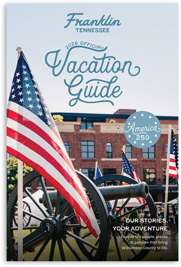 Franklin, Tennessee 2026 Official Vacation Guide