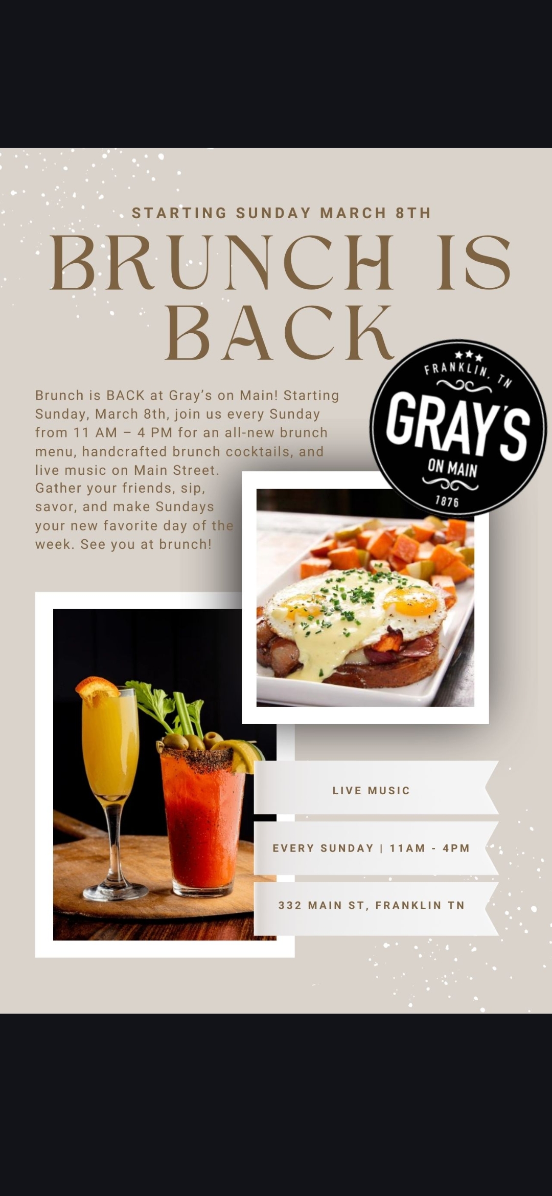 Brunch is back at Gray's on Main with live music, handcrafted cocktails, and a new menu starting Sunday, March 8th from 11 AM - 4 PM in Williamson County, Tennessee.