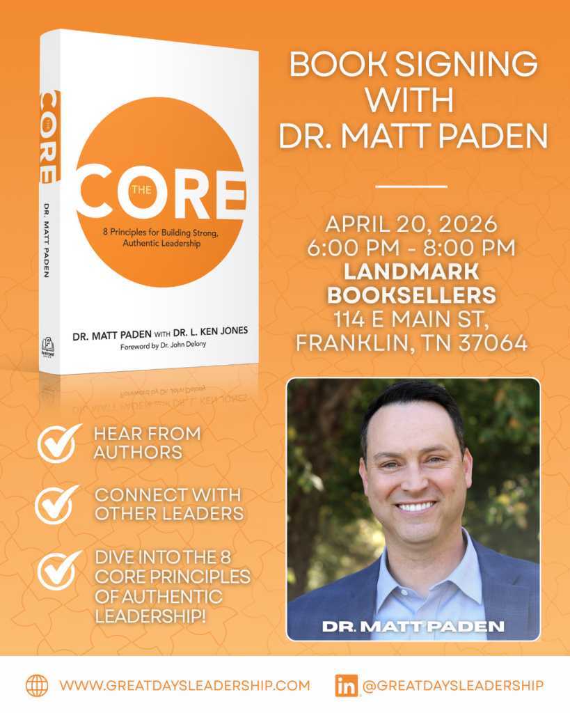 Book signing event with Dr. Matt Paden for 'The Core: 8 Principles for Building Strong, Authentic Leadership' on April 20, 2026, at Landmark Booksellers in Franklin, TN in Williamson County, Tennessee.