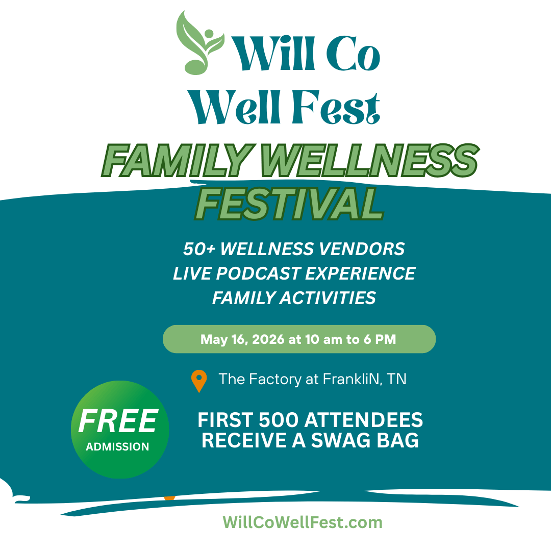Will Co Wellness Fest: Family Wellness Festival with 50+ wellness vendors, live podcast activities, and free admission for the first 500 attendees in Williamson County, Tennessee.