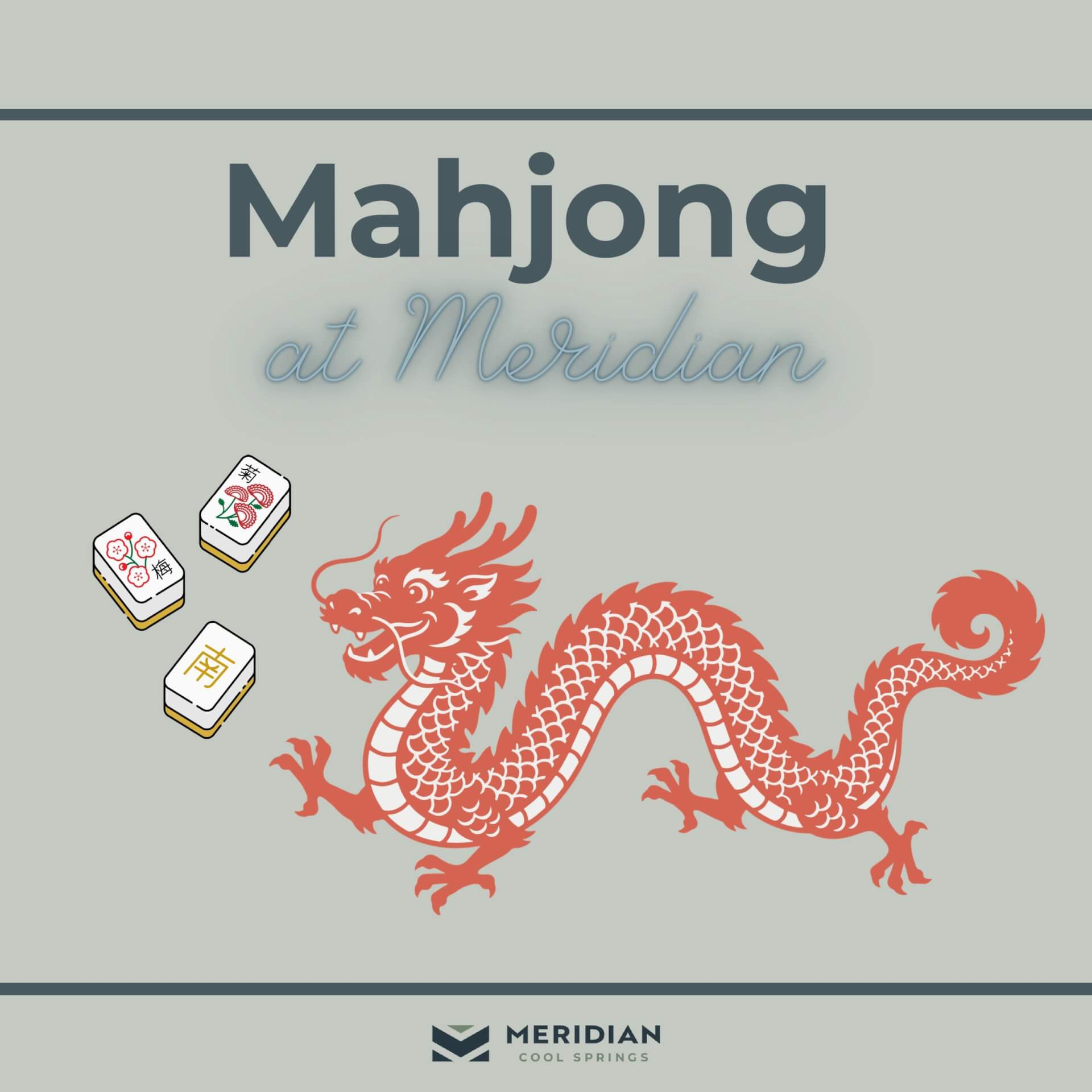 A vibrant red dragon and Mahjong tiles promote Mahjong at Meridian, a community event in Williamson County, Tennessee.