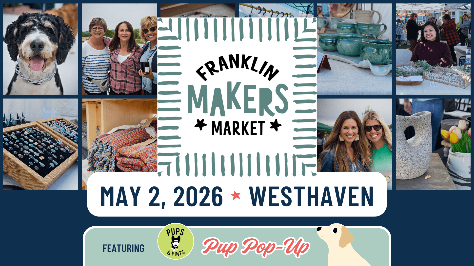 Franklin Makers Market + Pups Pop Up Franklin Makers Market + Pups Pop Up