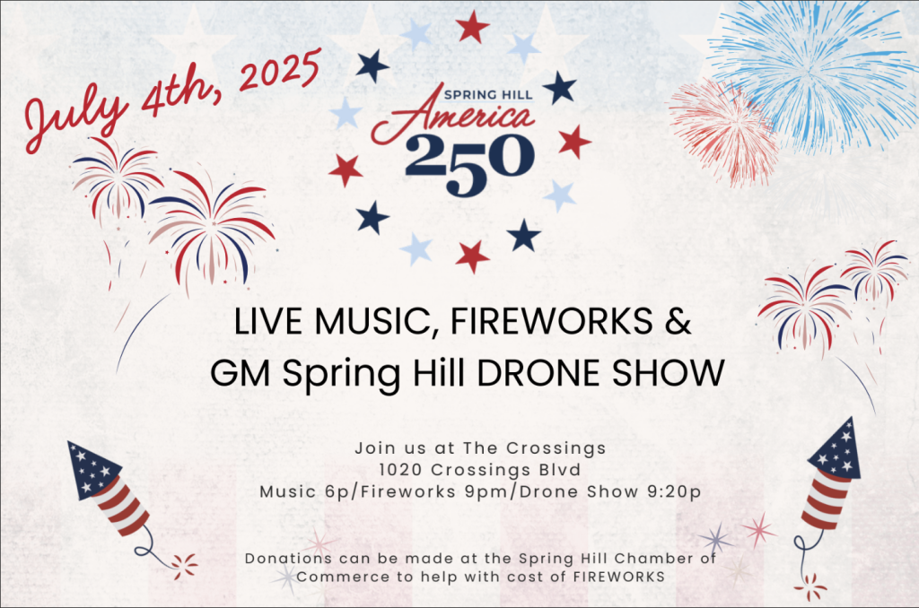Events Live music, fireworks, and a drone show celebrating America's 250th birthday in Spring Hill on July 4th, 2025 in Williamson County, Tennessee.