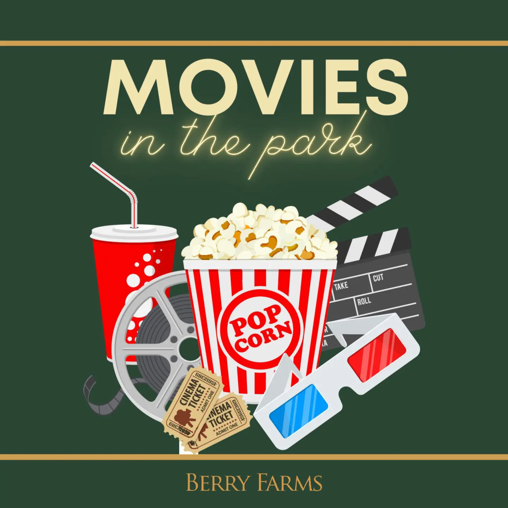 Movies in the Park at Berry Farms A vibrant movie night poster featuring a popcorn bucket, soda cup, 3D glasses, film reel, and clapperboard against a dark green background in Williamson County, Tennessee.