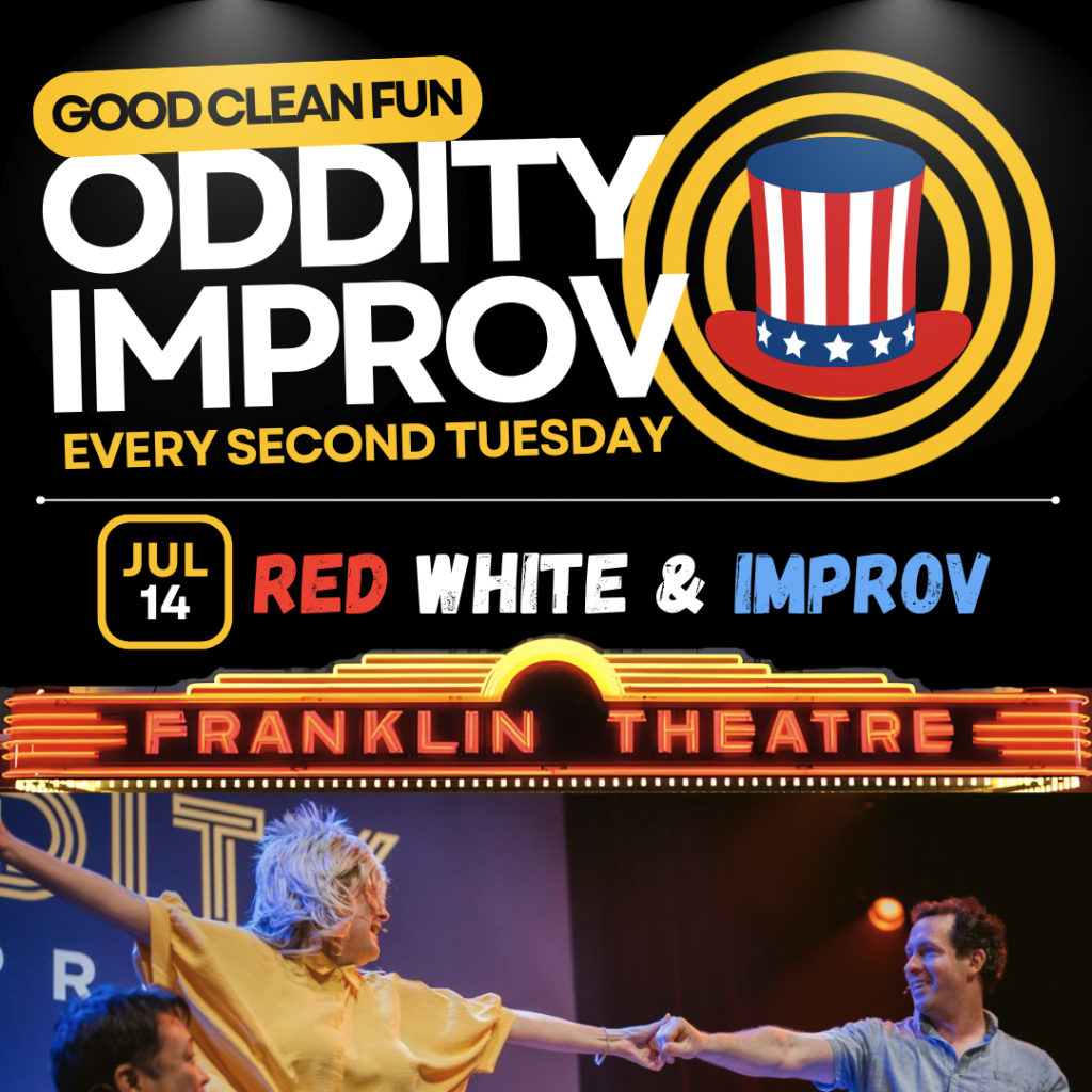 A vibrant poster advertising 'Oddity Improv' at the Franklinlin Theatre, featuring a patriotic theme with red, white, and blue colors, and a couple dancing on stage in Williamson County, Tennessee.