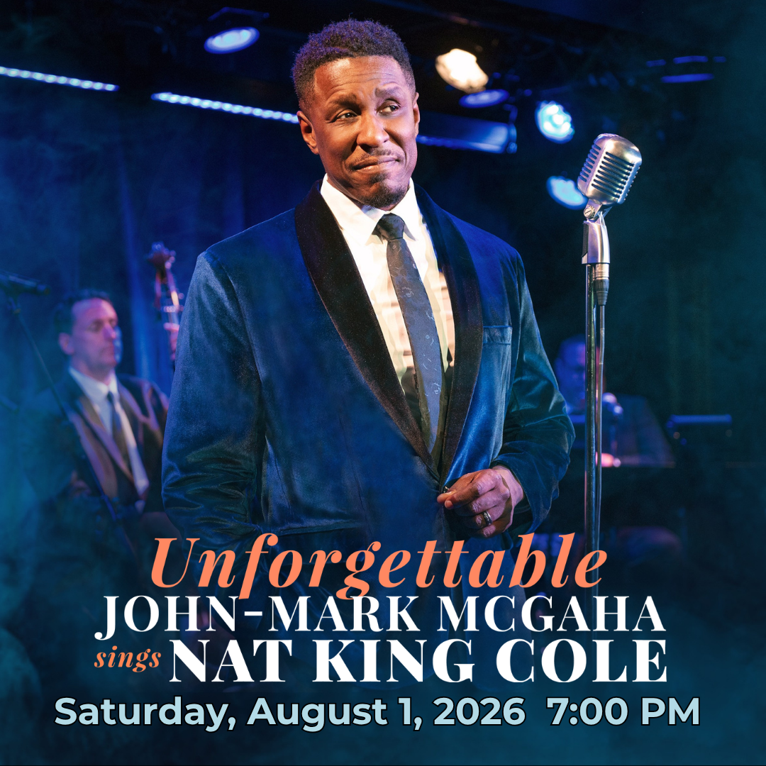 Unforgettable: John-Mark McGaha Sings Nat King Cole