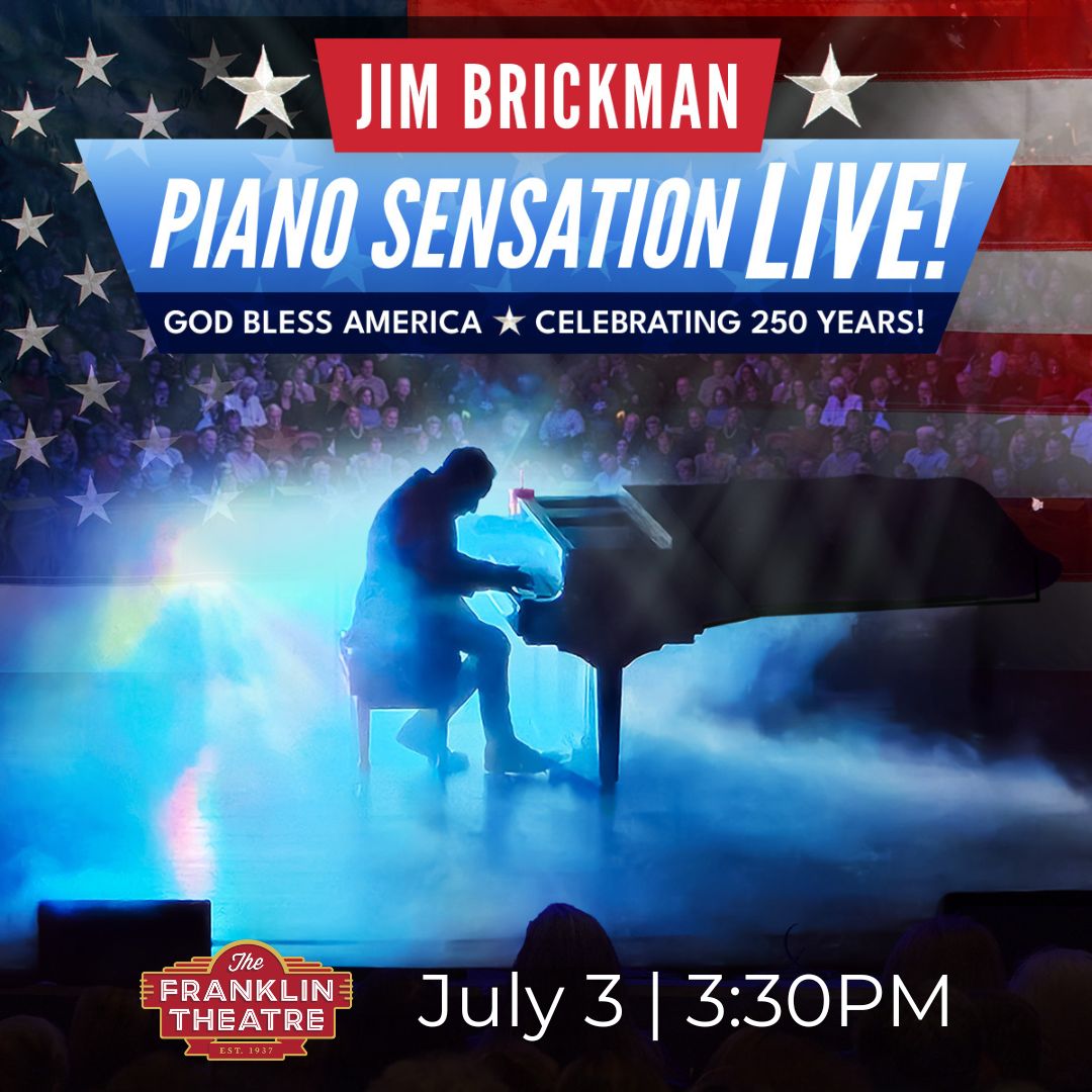 Jim Brickman: Piano Sensation LIVE! God Bless America – Celebrating 250 Years