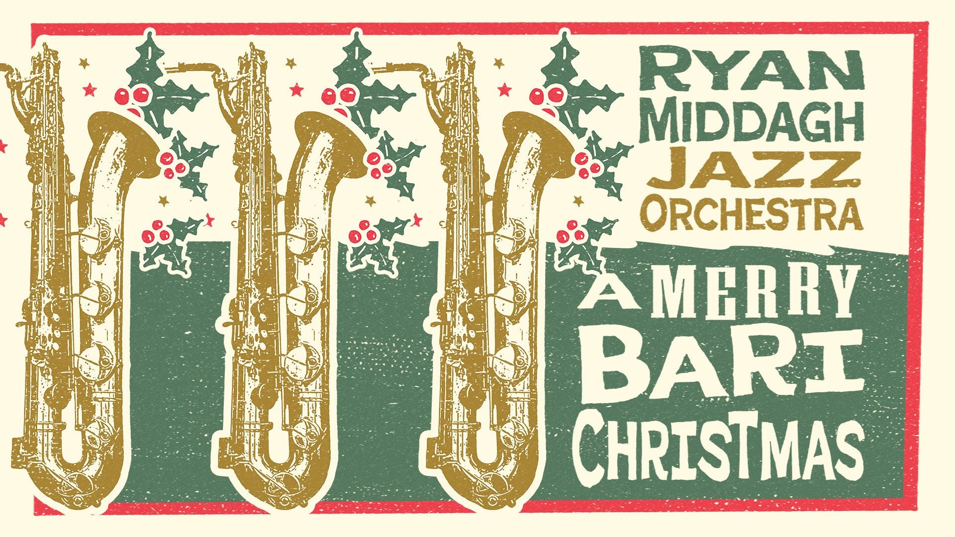 Ryan Middaugh Jazz Orchestra: A Merry Bari Christmas
