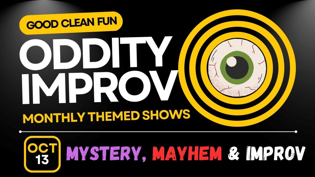 Events A promotional graphic for an Oddity Improv show featuring a stylized eyeball in Williamson County, Tennessee.