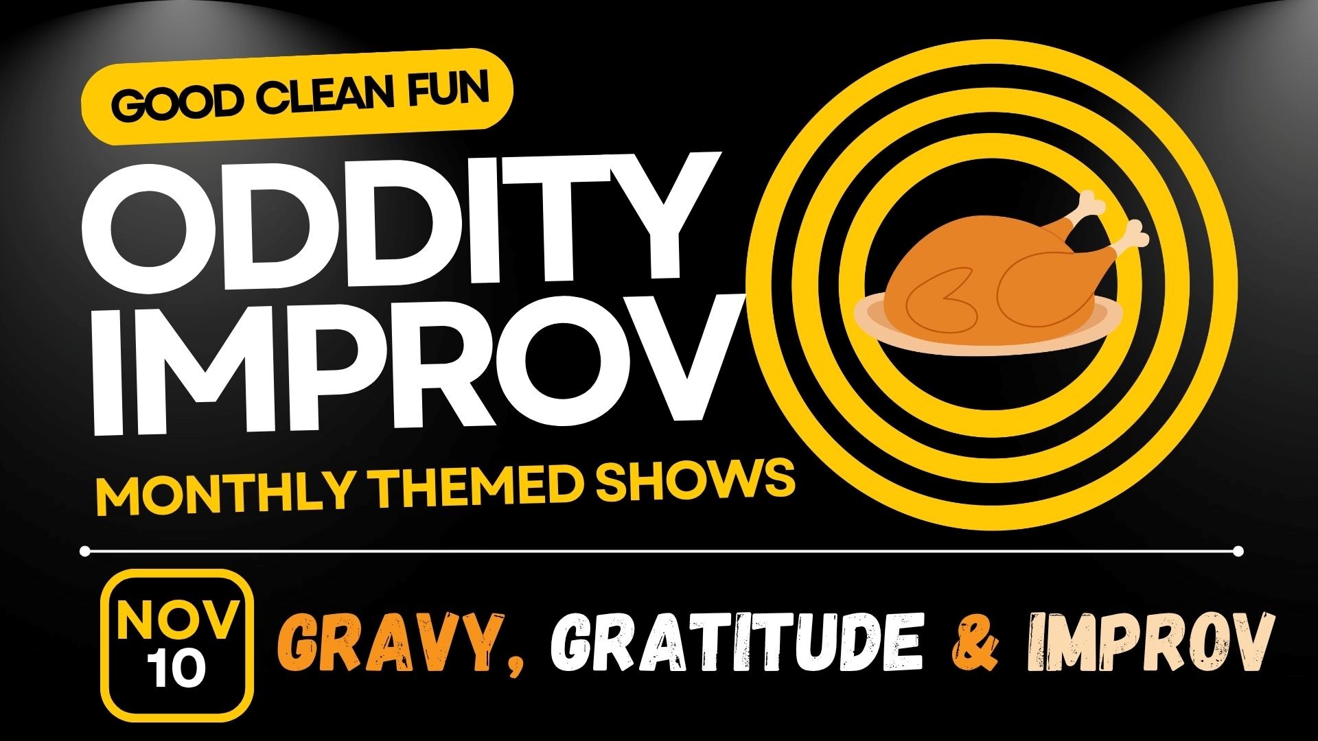 A promotional graphic for an Oddity Improv show titled Gravy, Gratitude & Improv in Williamson County, Tennessee.