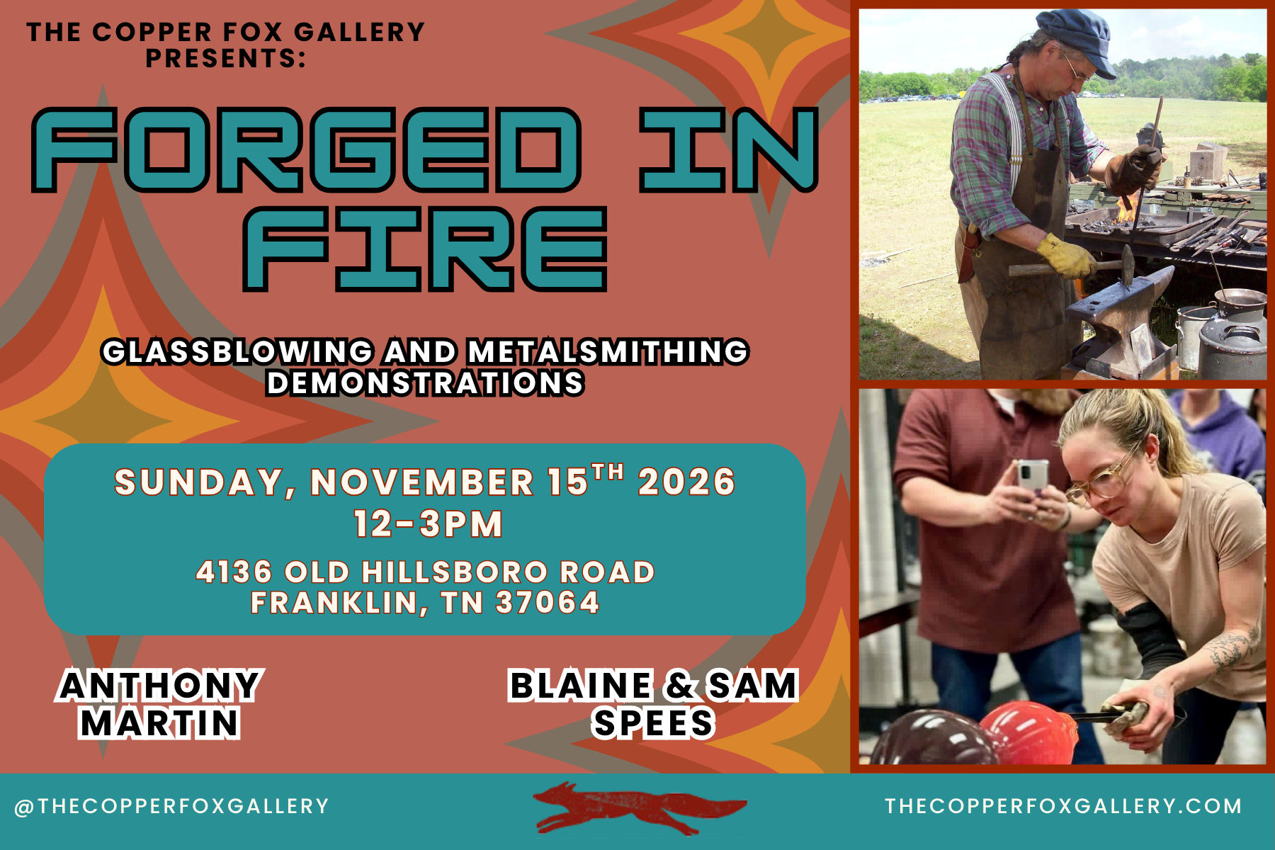 Forged in Fire: Glassblowing and Metalsmith Demonstrations Forged in Fire: Glassblowing and Metalsmith Demonstrations