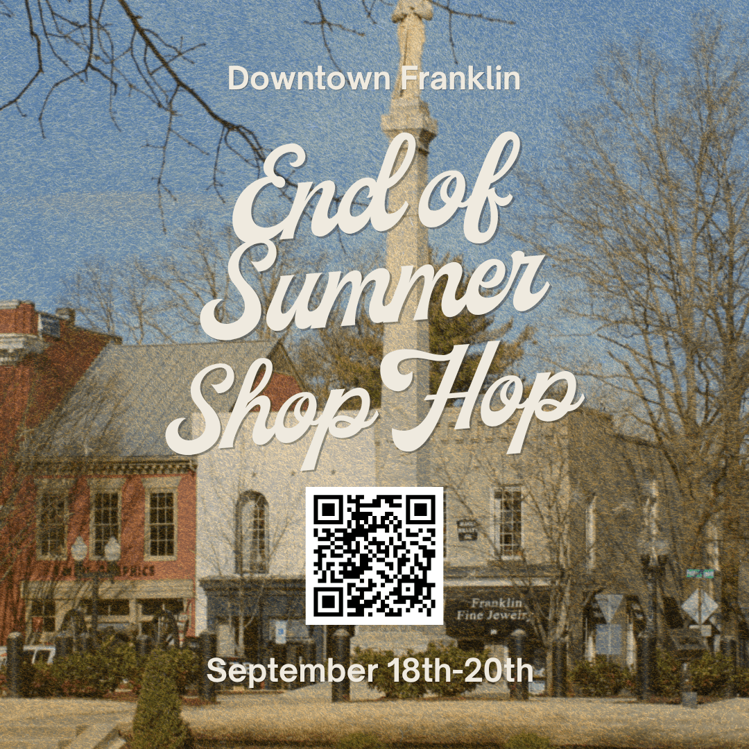 End of Summer Downtown Franklin Shop Hop A promotional flyer for a Downtown Franklin End of Summer Shop Hop event in Williamson County, Tennessee.