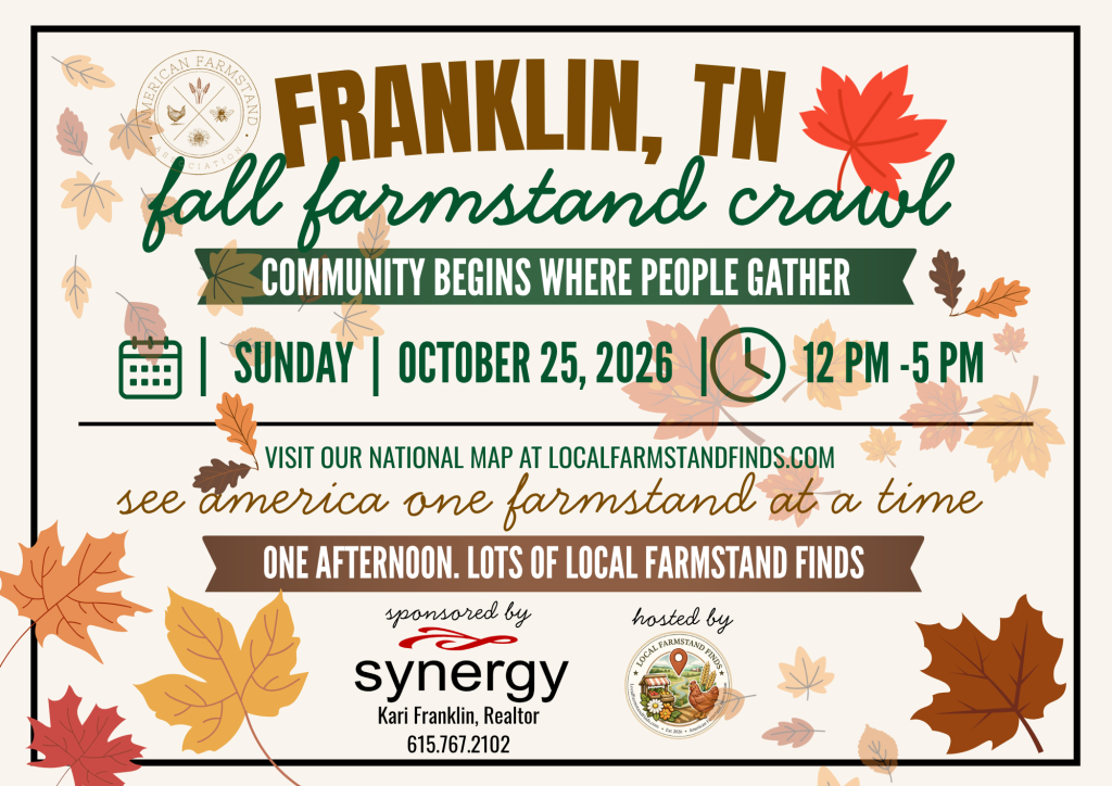 Fall Farmstand Crawl A promotional flyer for a fall farmstand crawl event in Franklin, Tennessee in Williamson County, Tennessee.