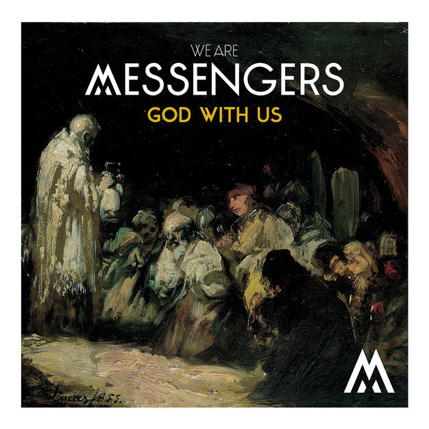 God With Us - EP by We Are Messengers - Album | Loop Community