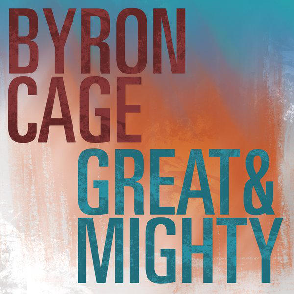 Great and Mighty by Byron Cage - MultiTracks | Loop Community