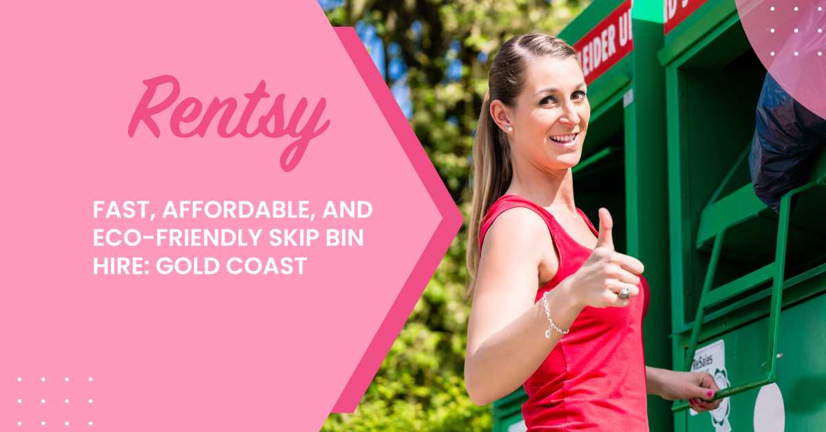 Fast, affordable, and eco-friendly skip bin hire: Gold Coast