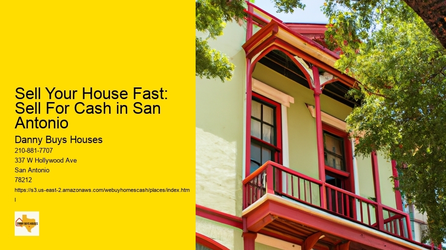 Sell Your House Fast: Sell For Cash in San Antonio