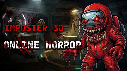 Imposter 3D online horror