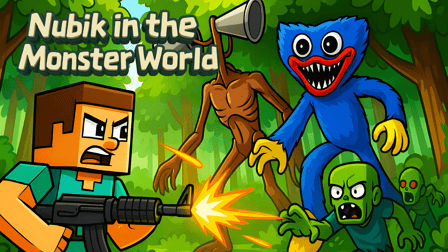 Nubik in the Monster World!