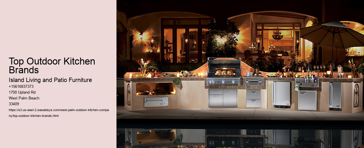 Top Outdoor Kitchen Brands