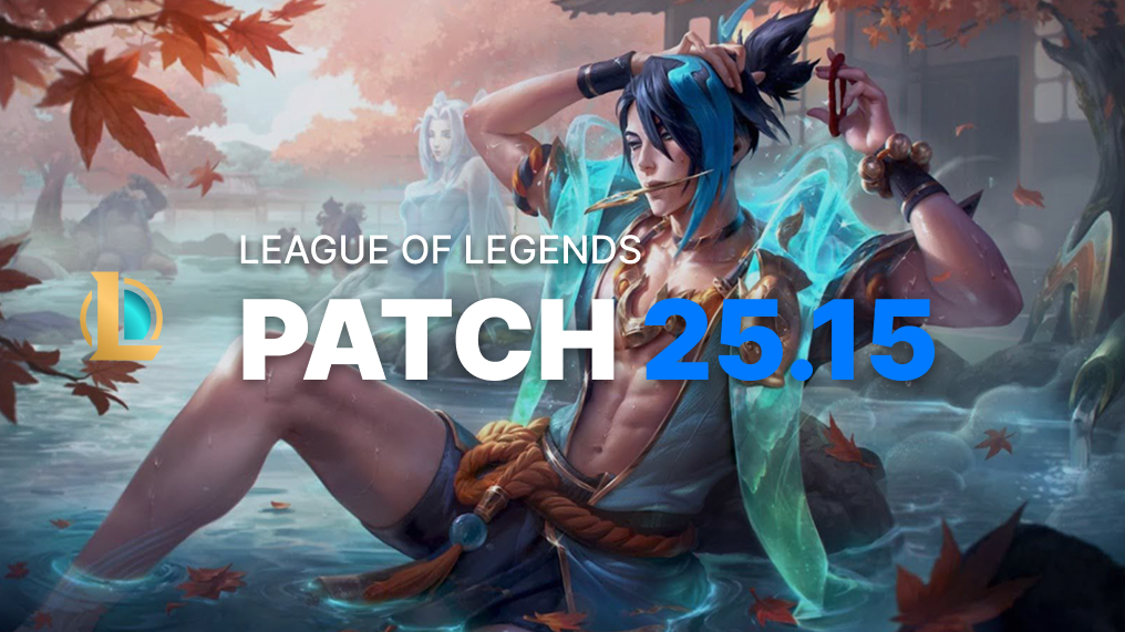 League of Legends Patch Notes 25.15