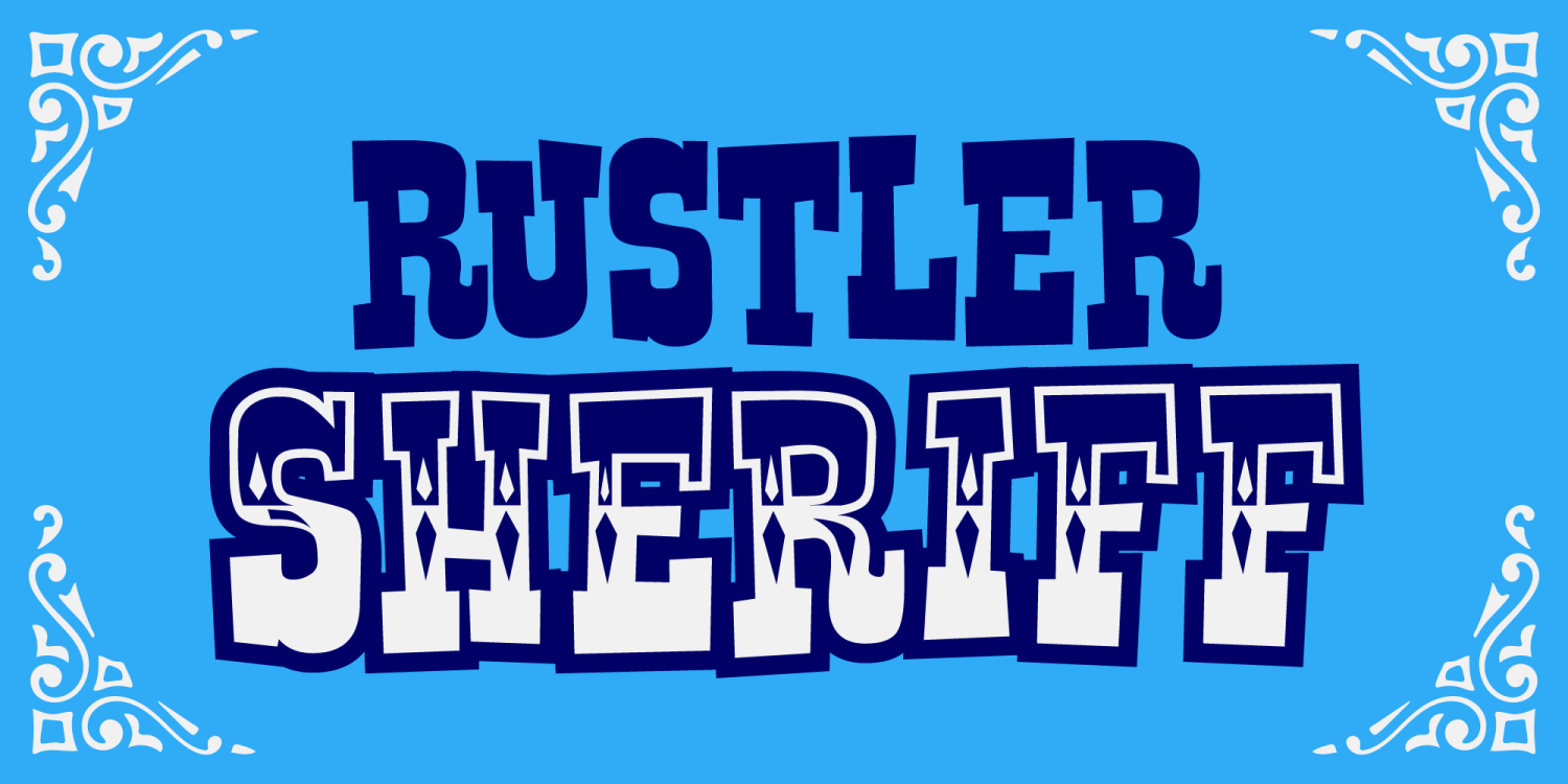 Rustler Sheriff Font Style by Fontalicious Font Bros