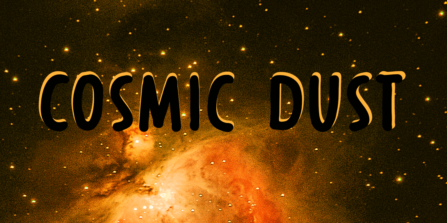 Cosmic Dust Font Family by Kitchen Table Type Foundry Font Bros